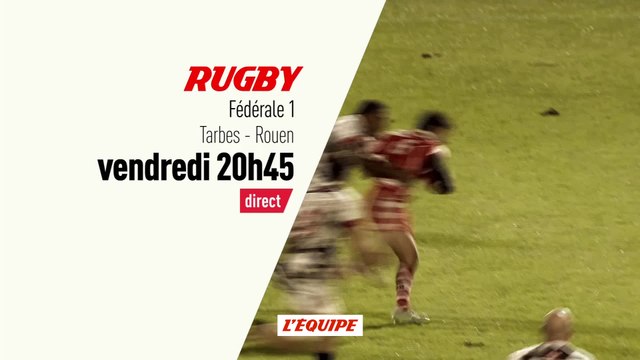 Rugby - Federale 1 Tarbes - Rouen : Rugby federale 1 bande annonce