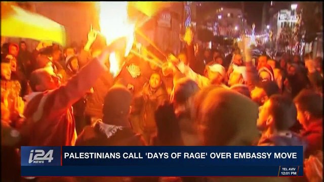 i24NEWS DESK | Palestinians call 'days of rage' over Embassy move | Thursday, December 7th 2017