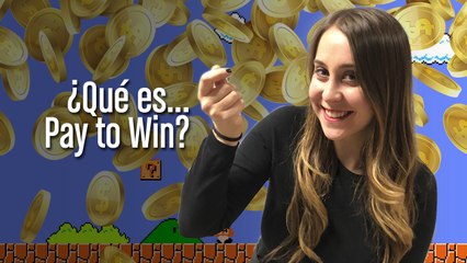 ¿Qué es Pay to Win?