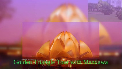 Golden Triangle Tour with Mandawa