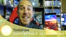 Toolshow - Xiaomi Mi Note 2 - Le test d'un smartphone OLED puissant à moins de 250€ !