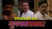 Anurag Kashyap’s “Mukkabaaz” TRAILER OUT | Jimmy Shergill, Anand L Rai