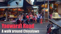 Yaowarat Road A walk around Chinatown