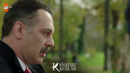 Sevdiğin kadına sahip çık! - Kanatsız Kuşlar 25.Bölüm