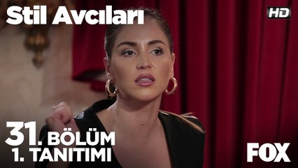Stil Avcıları 31. Bölüm 1. Tanıtımı