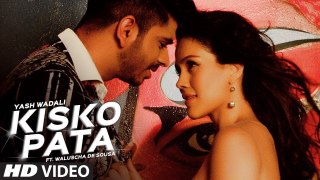 Kisko Pata Full HD Video Song  Yash Wadali - Latest Hindi Song 2017