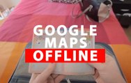 Aprenda a usar o Google Maps sem conexão com a internet