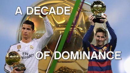 Ronaldo v Messi - A Decade Of Dominance