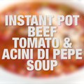 Today is the perfect day for this soup!!Beef, Tomato and Acini di Pepe Soup (Instant Pot, Slow Cooker   Stove Top) my family LOVES this soup!! 5 Smart Points  249 calories print recipe here