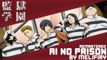 【Prison School】Opening「Ai no Prison」(English Cover by Melifiry) [REMASTERED]