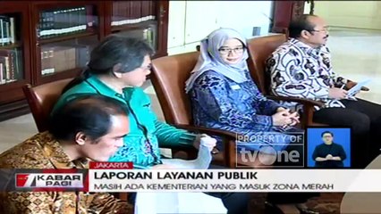 Laporan Ombudsman Menyatakan Masih Ada Kementrian Yang Masuk Zona Merah