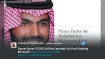 Secret Buyer Of $450M Painting Revealed As Saudi Prince