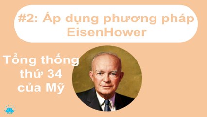 Cách quản lý thời gian hiệu quả theo EisenHower