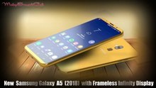 Samsung Galaxy A5 (2018) with Frameless 5.5 Inch Infinity Display and New Breathtaking Design ᴴᴰ-QJGKiD-Ke2Q