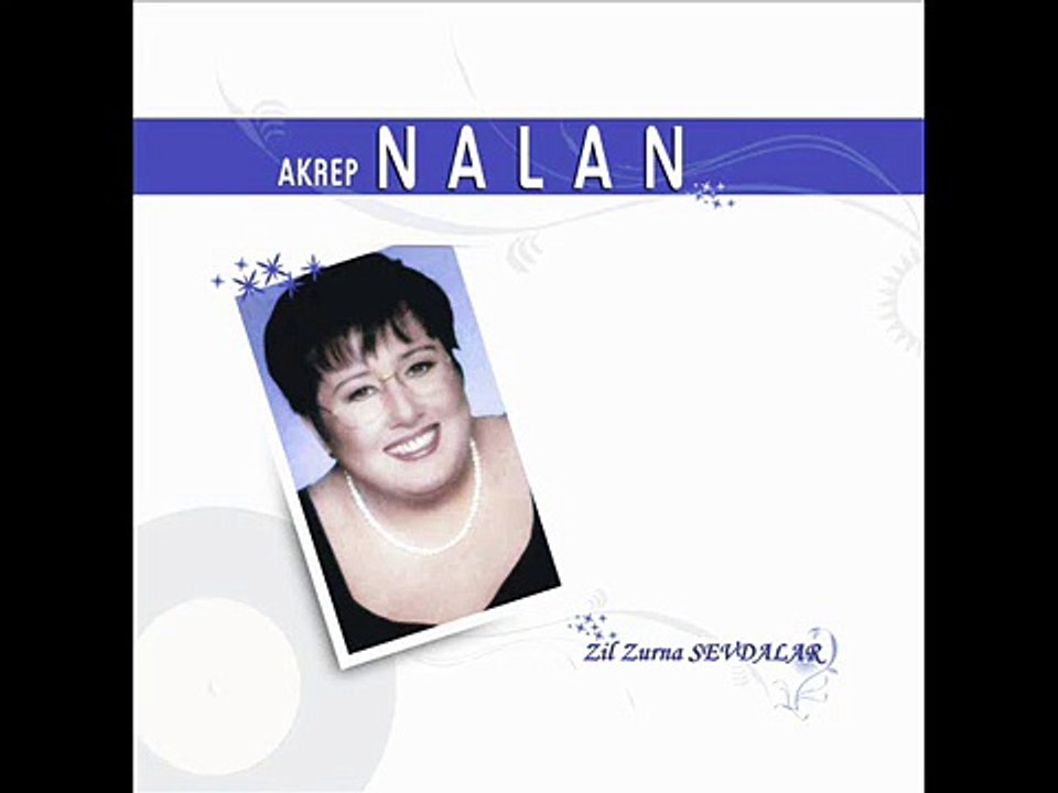 Akrep Nalan - Sende Kalsın