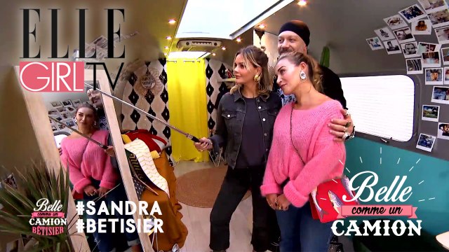 Bêtisier #7 | Emilie Albertini ft. Sandra I Belle comme un camion Saison 2 sur ELLE Girl !