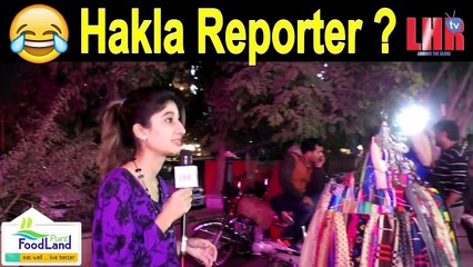 Hakla phans gya hahaha--Lahore Tv's new Hakla Reporter