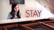 Stay - Zedd ft. Alessia Cara (Piano Cover) by Tiffany Alvord