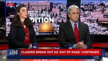 SPECIAL EDITION | Clashes break out as 'Day of rage' continues | Friday, December 8th 2017