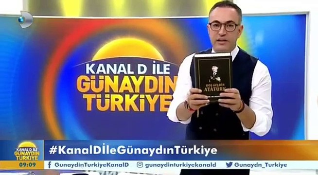 HOŞGELDİN ATATÜRK KİTABI KANAL D GÜNAYDIN TÜRKİYE'DE
