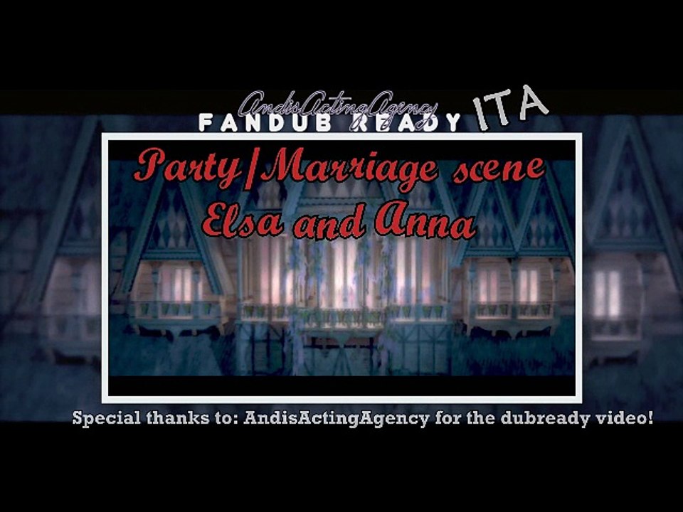 [Fandub ITA] Marriage/Party scene Frozen