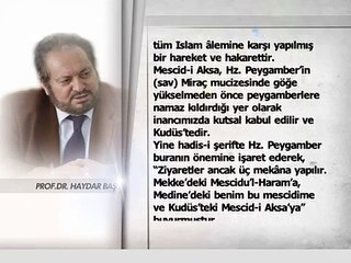 Mescid-i Aksa  Müslümanların başkenti ilan edilmelidir