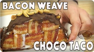 DON'T BE JEALOUS, We Made a Bacon Weave Choco Taco! Here's how...  | #foodporn
