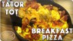 All the Things You Love: Bacon, Sausage, Cheese, Egg, TATER TOTS Breakfast Pizza!