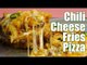 Delicious Easy Pizza! Chili Cheese Fries Pizza