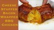 Cheese Stuffed, Bacon Wrapped BBQ Chicken Recipe