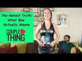 The Honest Truth | What Bae Actually Means | CoupleThing