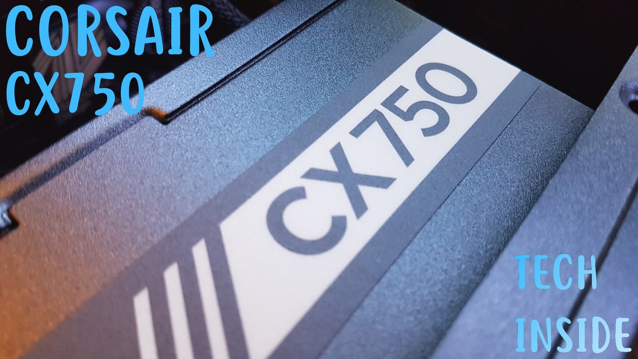 Corsair CX750 - Tech Inside