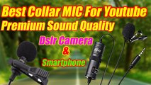 Best Collar MIC For Youtube || Premium Sound Quality | Cheap & Best Mic for Smartphone & Dslr Camera