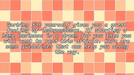 Fulfill Your Dreams of Starting a Home Business