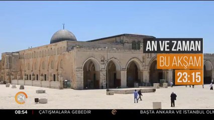 An ve Zaman bu akşam 23:15'te 24 TV'de