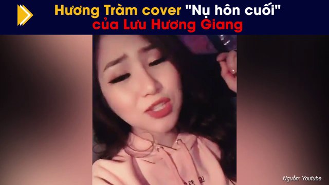 Hương Tràm cover Nụ hôn cuối của Lưu Hương Giang