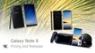 Samsung Galaxy Note8 Price and Worldwide Releases-HgkSQHSzDHA