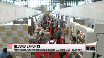 Korea's agricultural and fisheries products to U.S. to top US$1 bil. in 2017