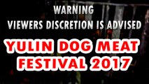 Yulin Dog Meat Festival 2017