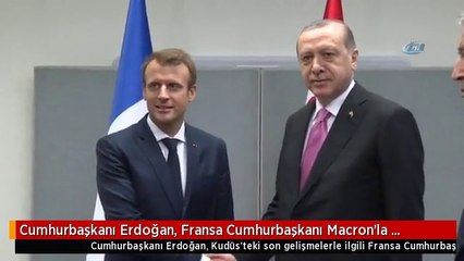 Cumhurbaşkanı Erdoğan, Fransa Cumhurbaşkanı Macron'la Kudüs'ü Görüştü