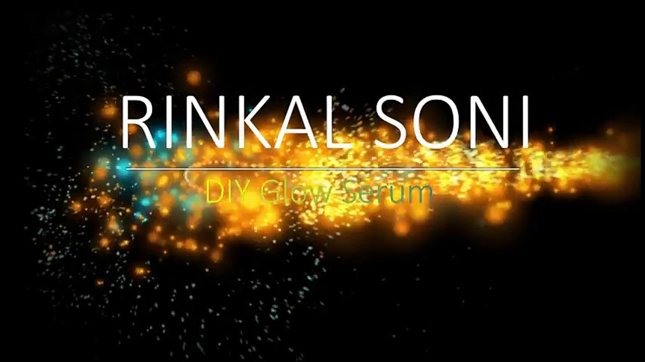 Glow Serum | Get glowing and shiny skin naturally | Rinkal Soni