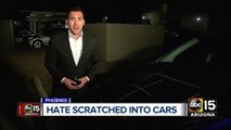 Phoenix apartment community outraged over hate messages scratched into cars