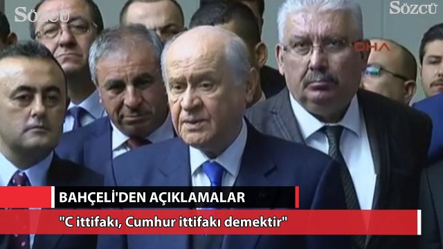 Bahçeli: 'C ittifakı, Cumhur ittifakı demektir'
