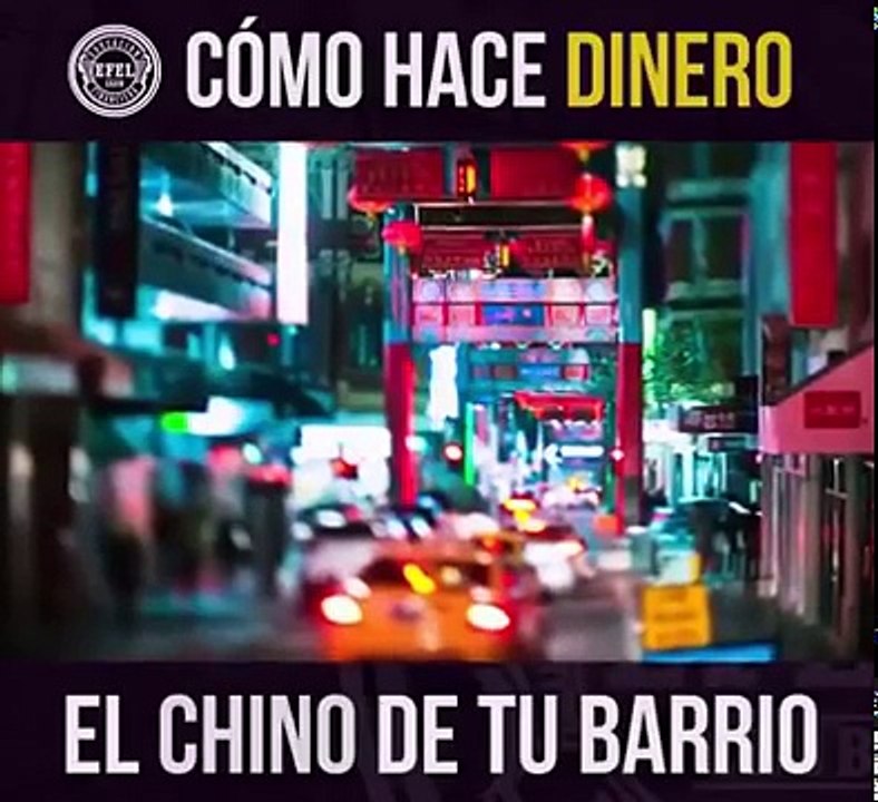 Como hace dinero el chino de tu barrio