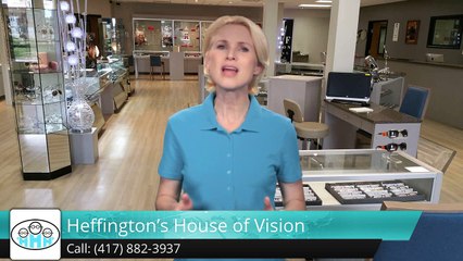 Heffington's House of Vision Springfield Missouri Wonderful 5 Star Review by PhillipandLisa McC...