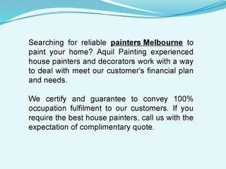 Painter in Melbourne - Aquil Painters