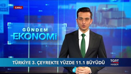 Türkiye 3. Çeyrekte Yüzde 11.1 Büyüdü