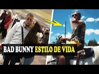 Estilo de vida a diario de Bad Bunny ' El Conejo Malo '