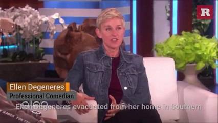 Ellen DeGeneres Evacuates Because Of Wildfires