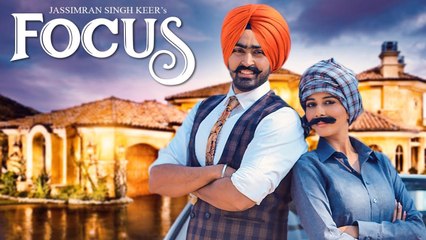 Jassimran Singh Keer Focus Feat.Mishika Chourasia Mista Baaz Latest Punjabi Songs 2017